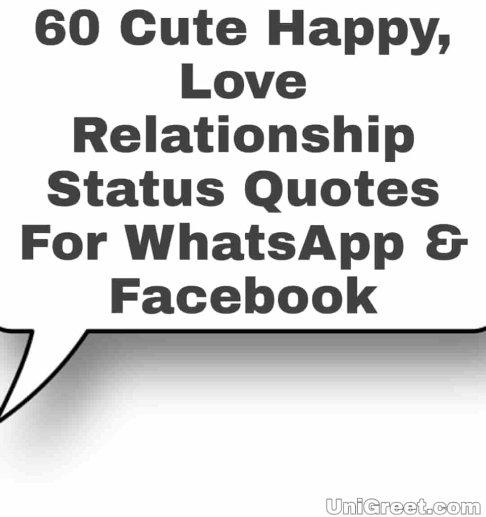 60 Cute Happy, Love Relationship Status Quotes For WhatsApp & Facebook
