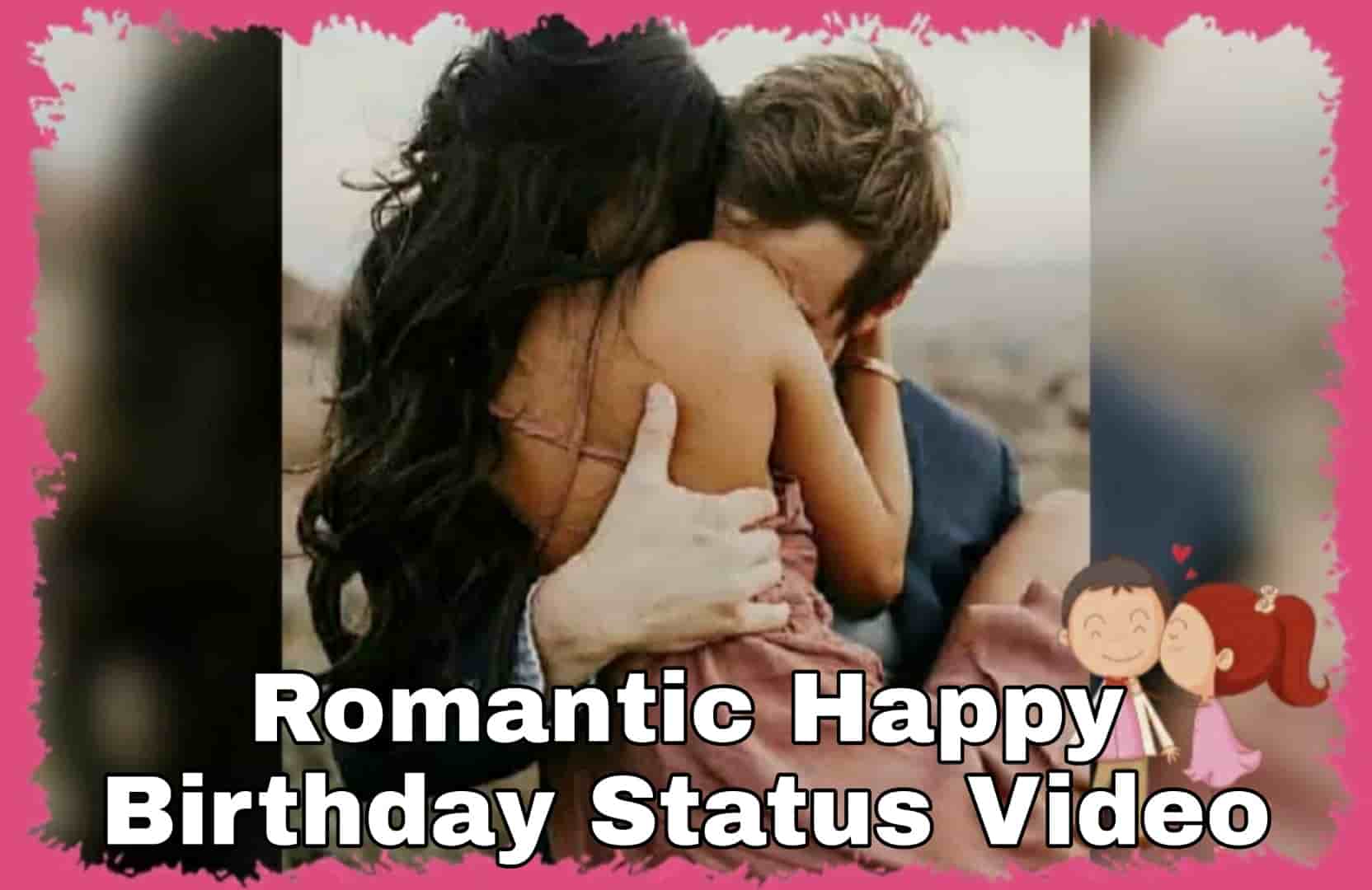 romantic-happy-birthday-status-video