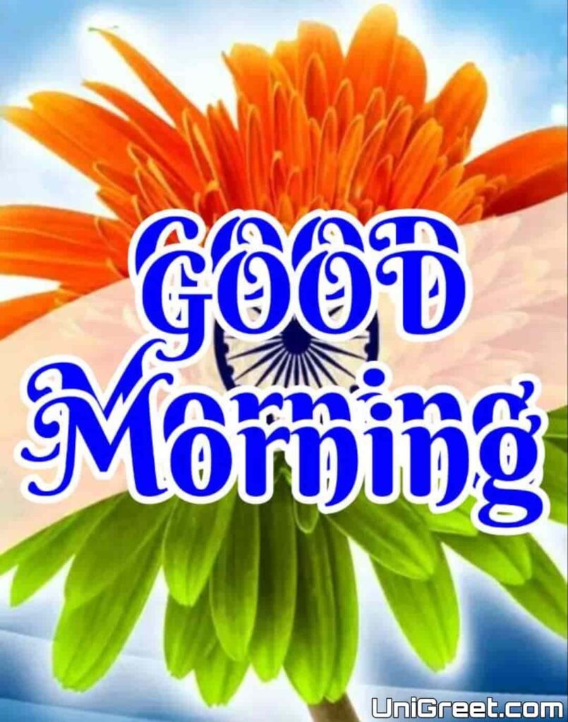 indian flag good morning images