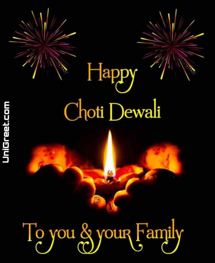 Happy choti diwali to you and your family