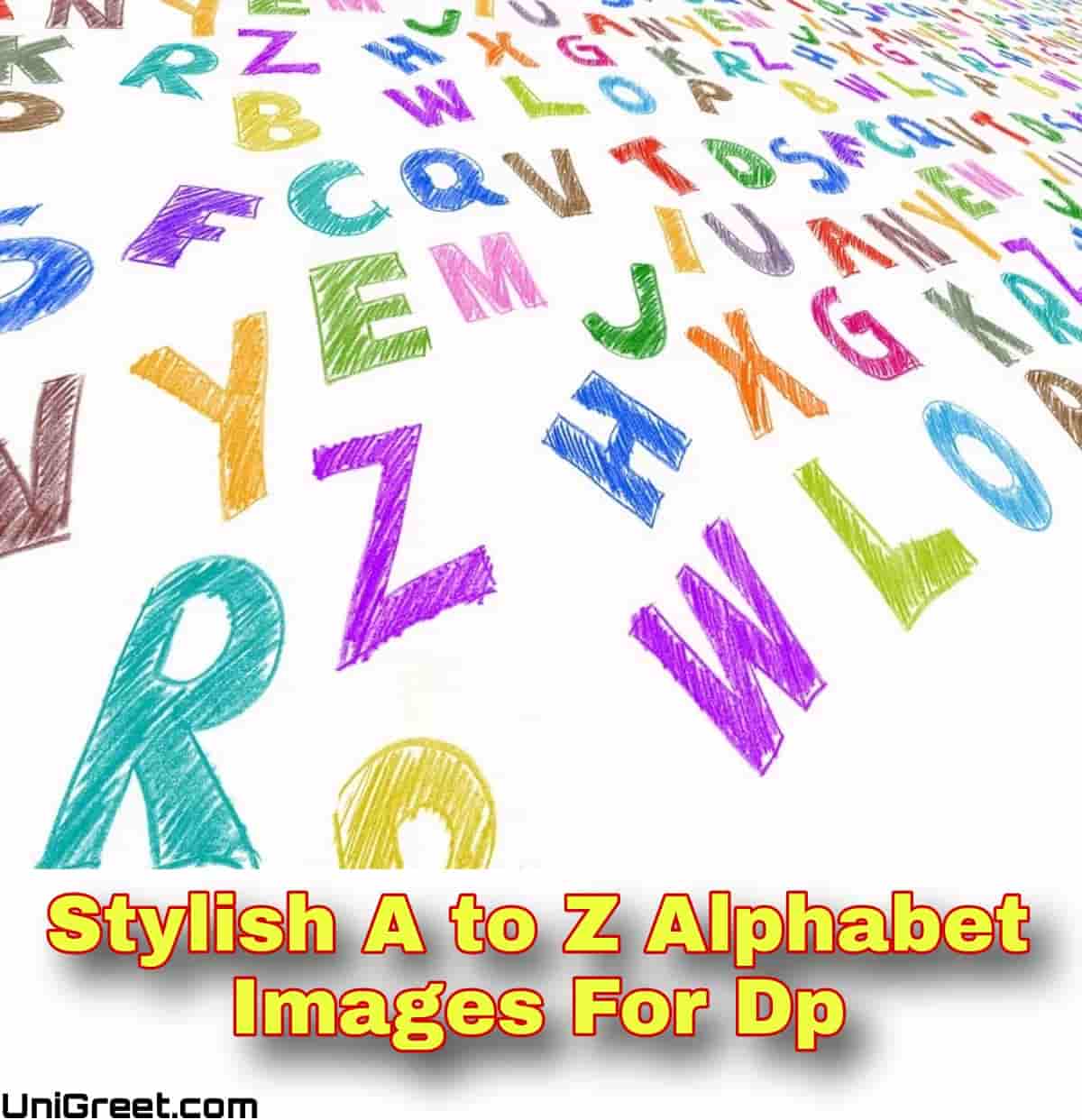 Stylish A to Z Alphabet Images For Dp