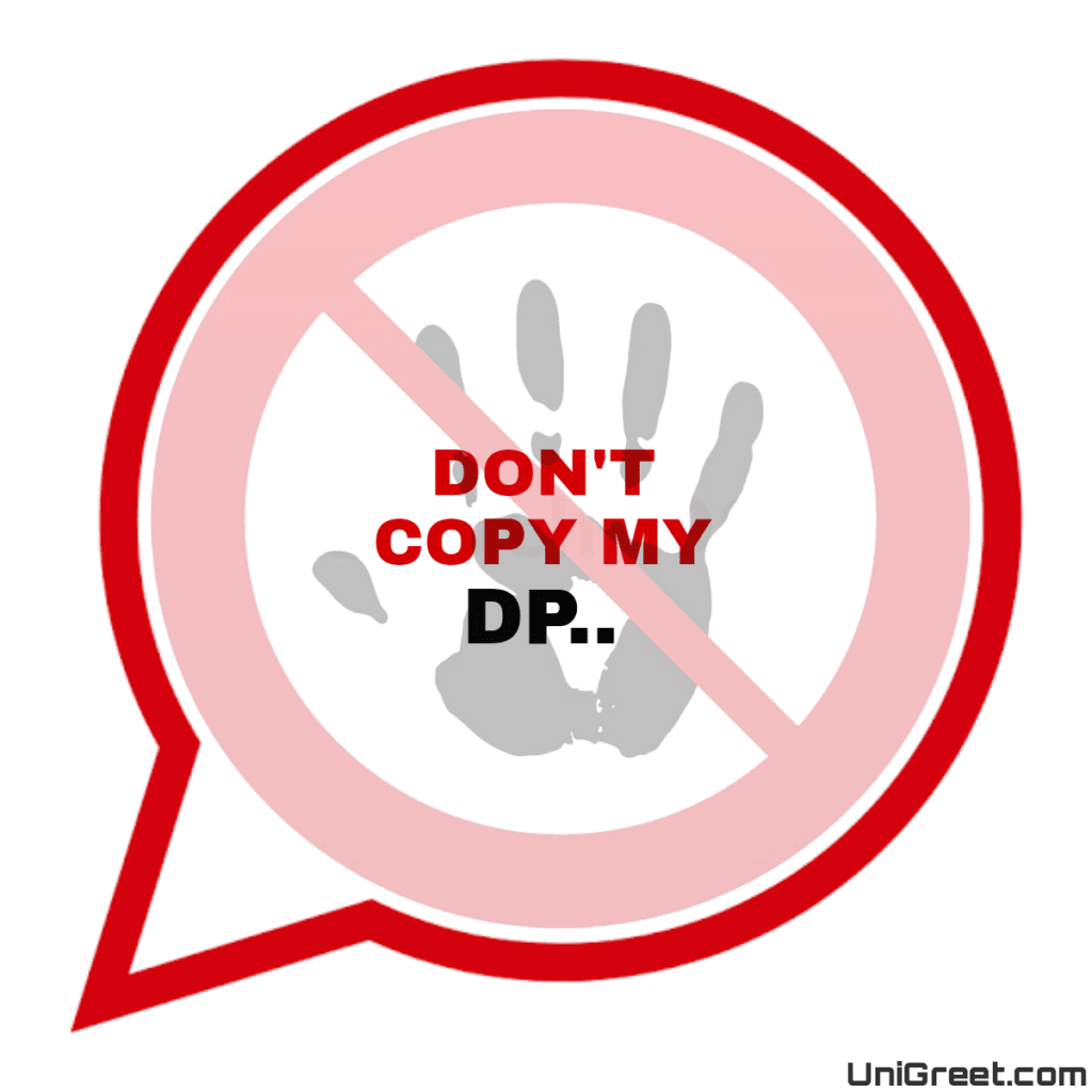 Dont copy my dp