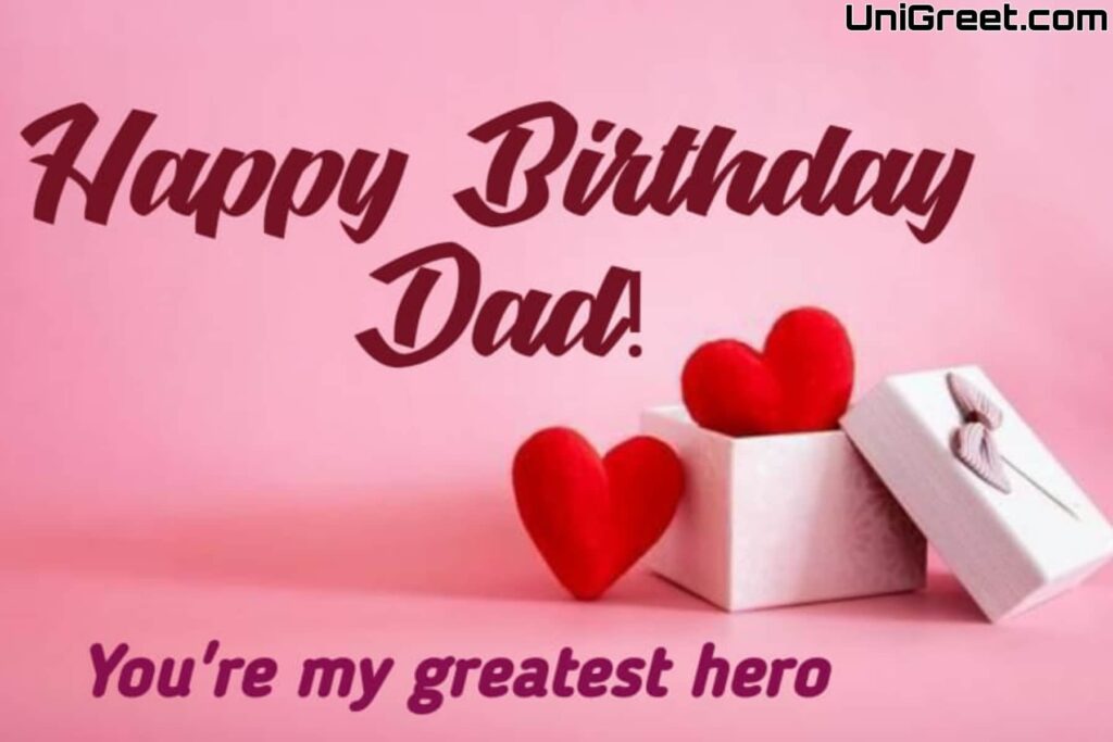 Happy Birthday Dad! You’re my greatest hero