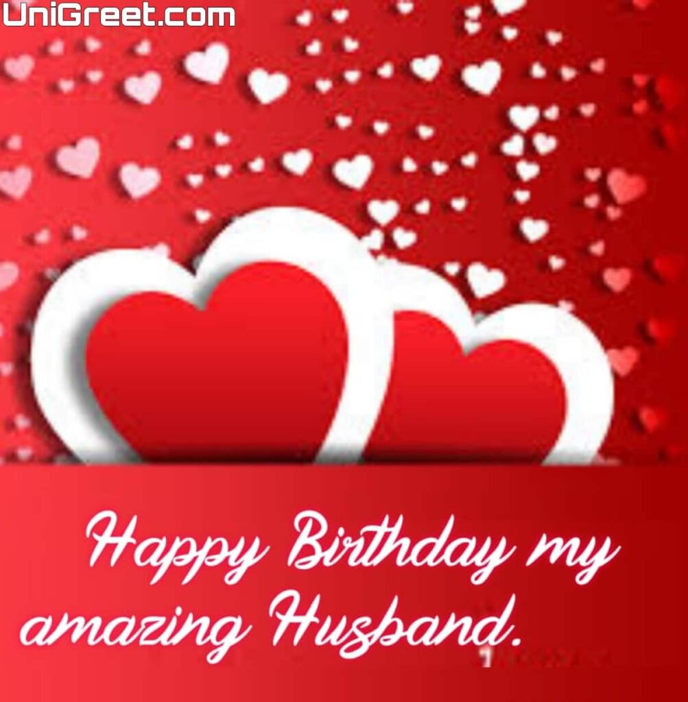 Happy Birthday my amazing husband