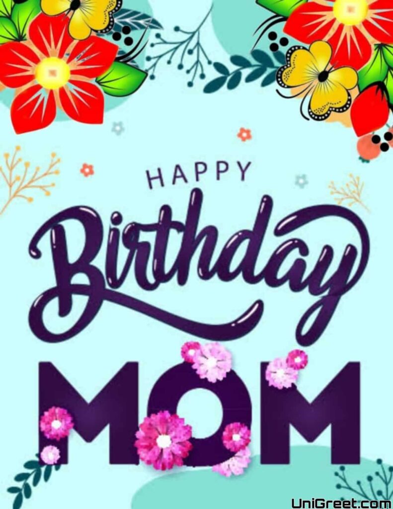 Happy birthday mom wishes