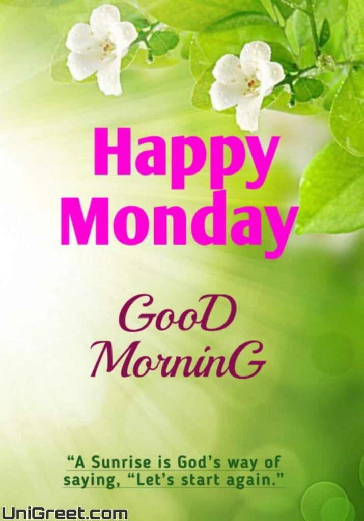 Good morning happy monday positive quotes
