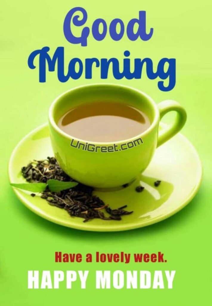 good morning monday tea image
