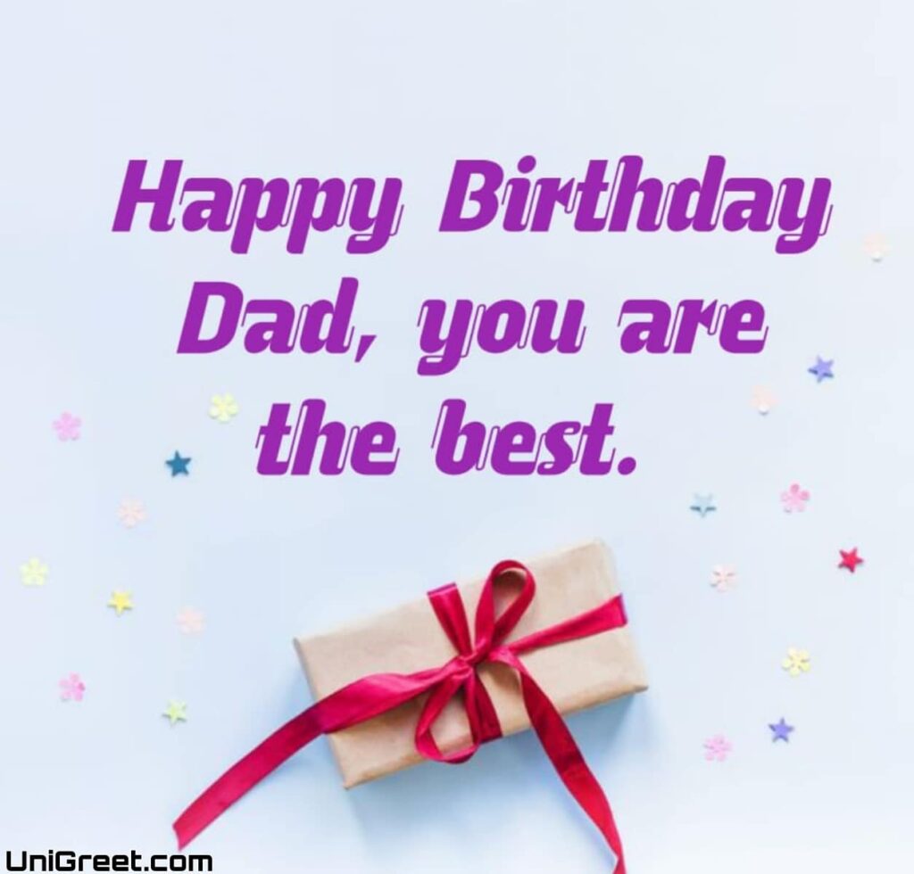 happy birthday dad you are the best