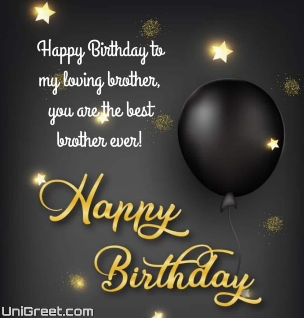 50 Best Happy Birthday Brother Images, Pictures Quotes Wishes