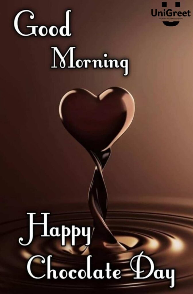 Good morning happy chocolate day