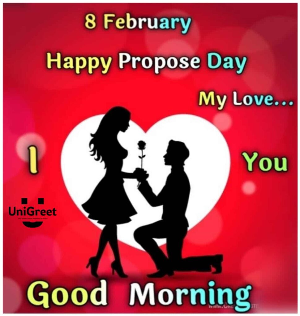 happy propose day my love good morning