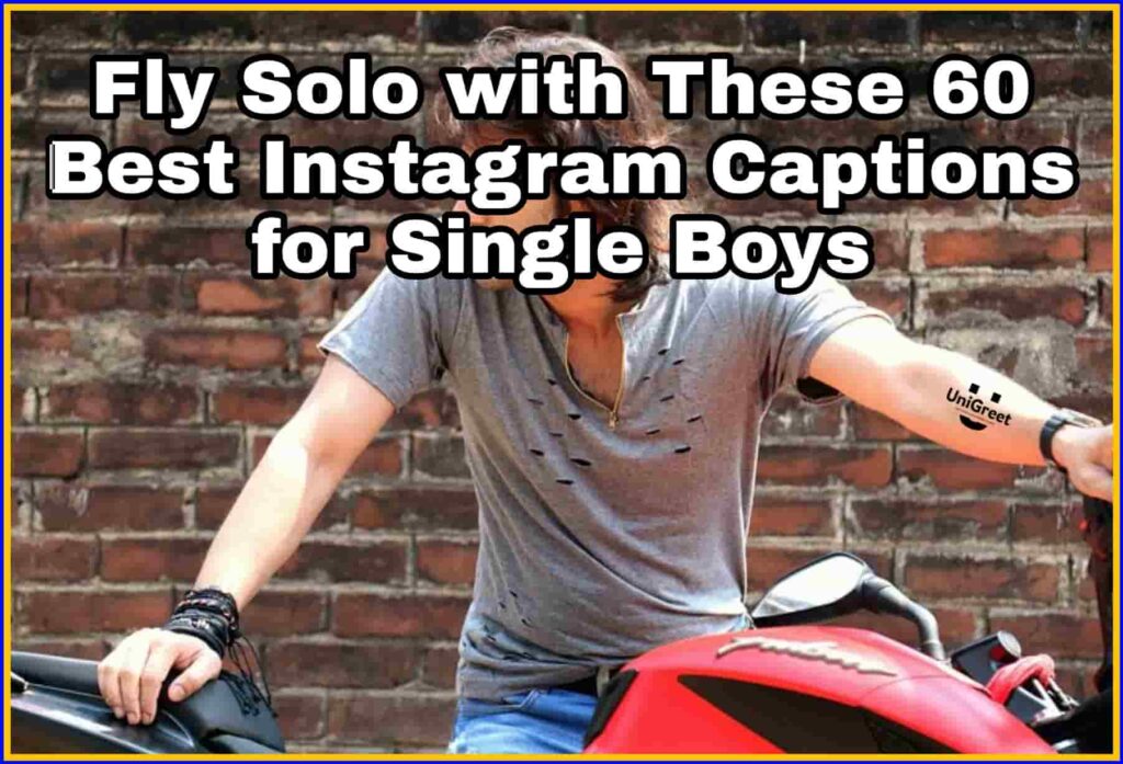 Instagram Captions for Single Boys