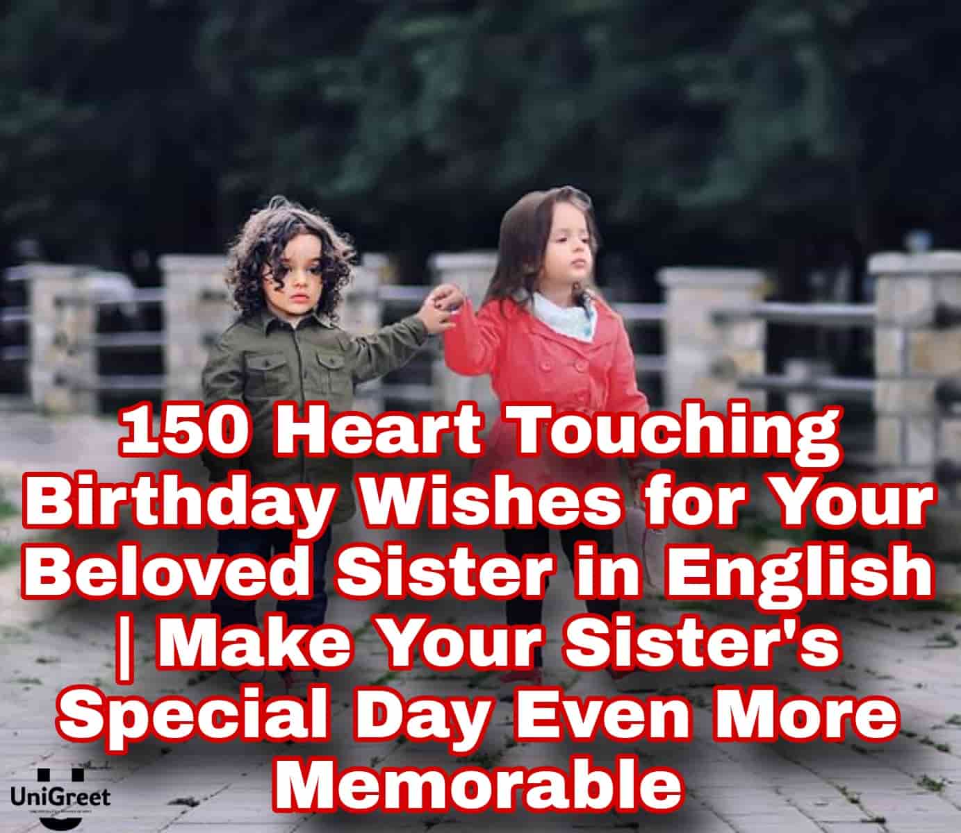 Heart touching birthday wishes for sister in english