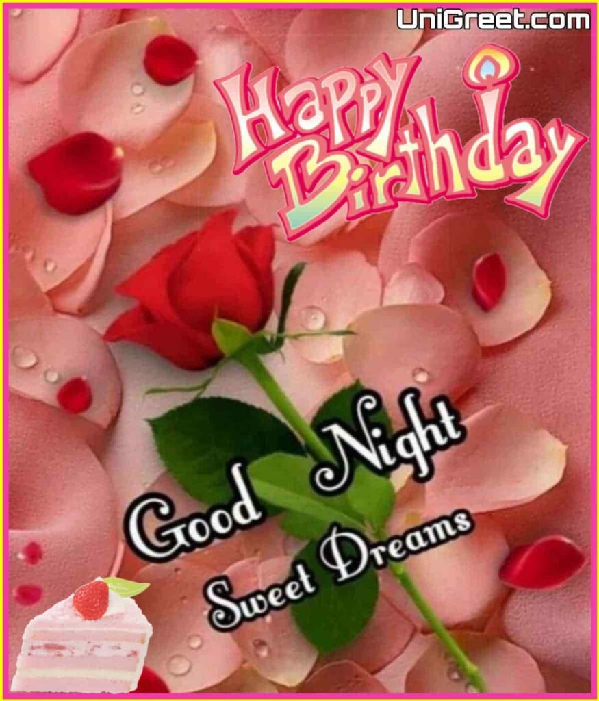 Special happy birthday good night wishes