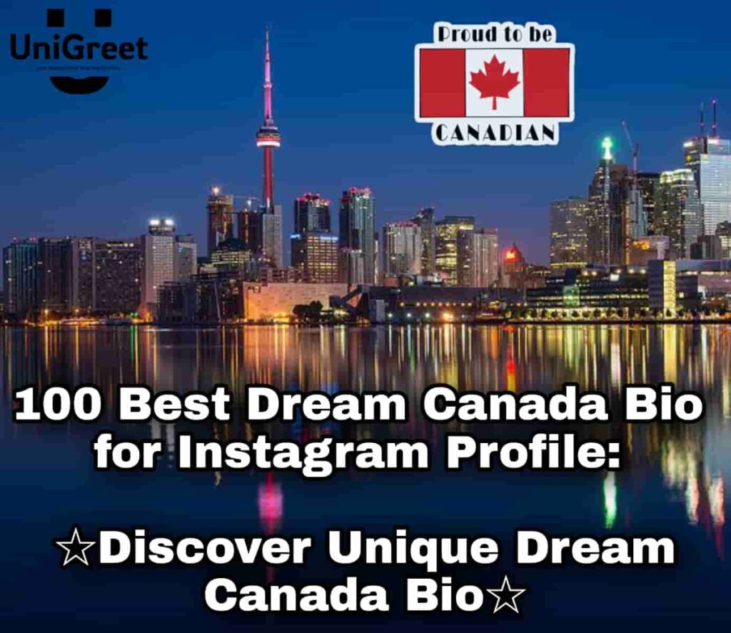 Dream Canada Bio for Instagram