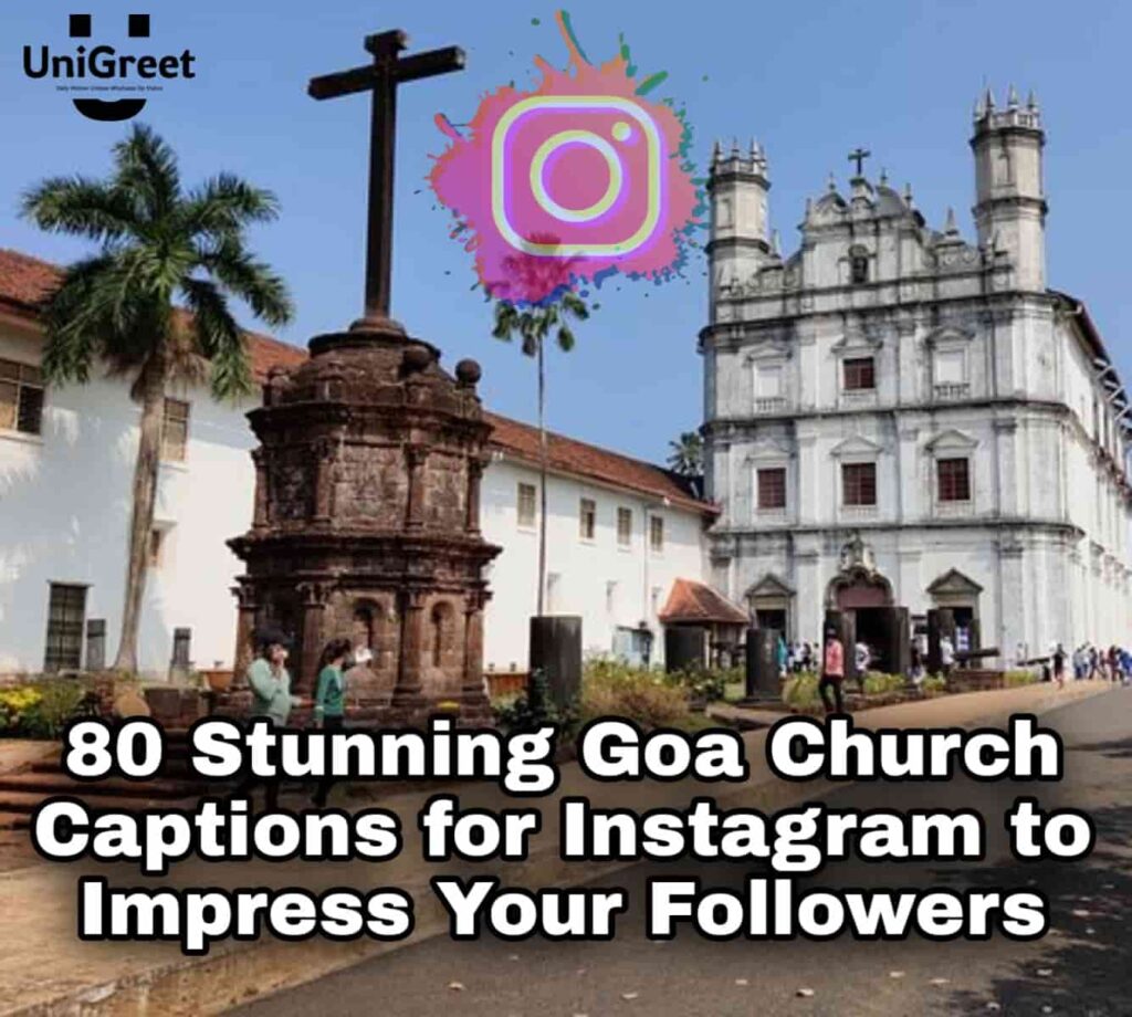 Stunning Goa Church Captions for Instagram