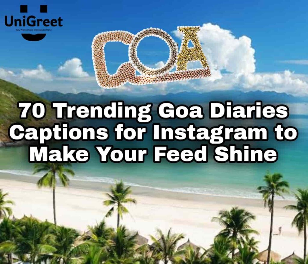 Goa diaries Captions for Instagram