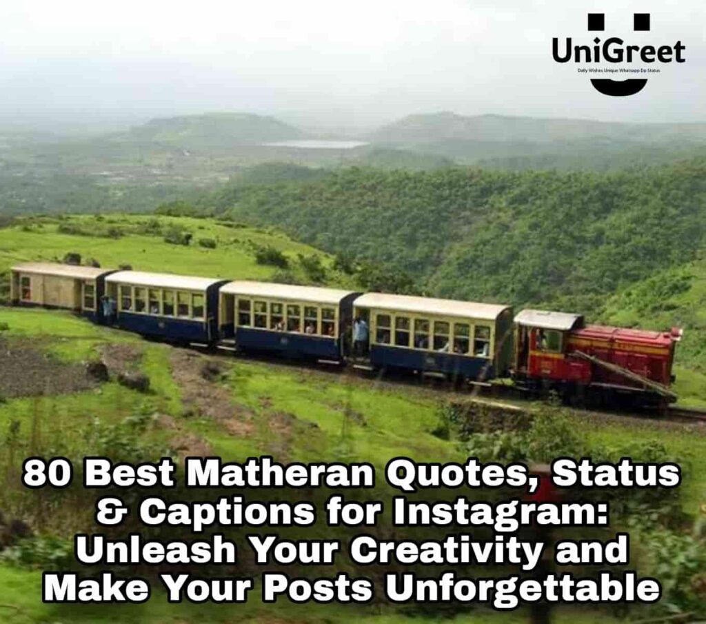 Matheran Quotes, Status & Captions for Instagram: Unleash Your Creativity and Make Your Posts Unforgettable