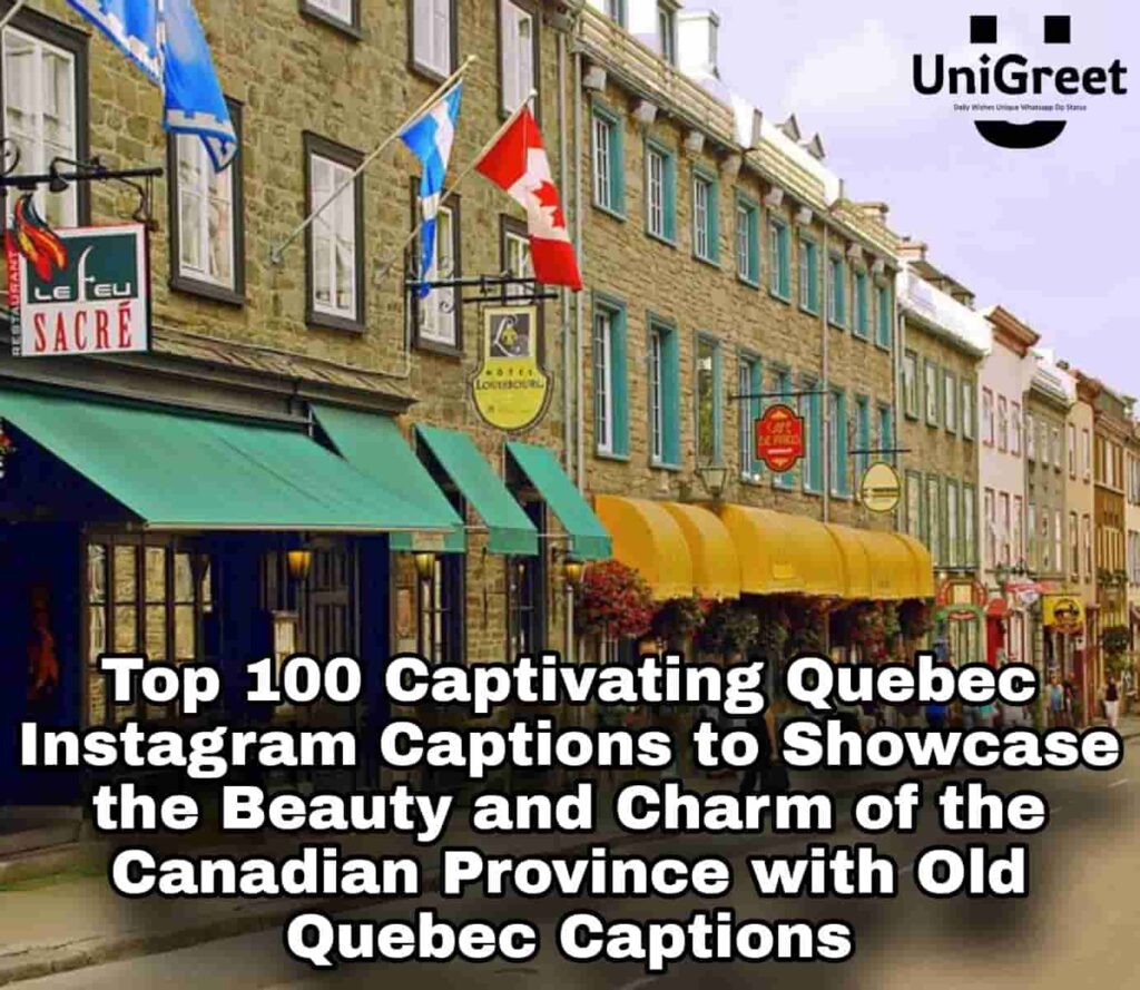 Quebec Instagram captions