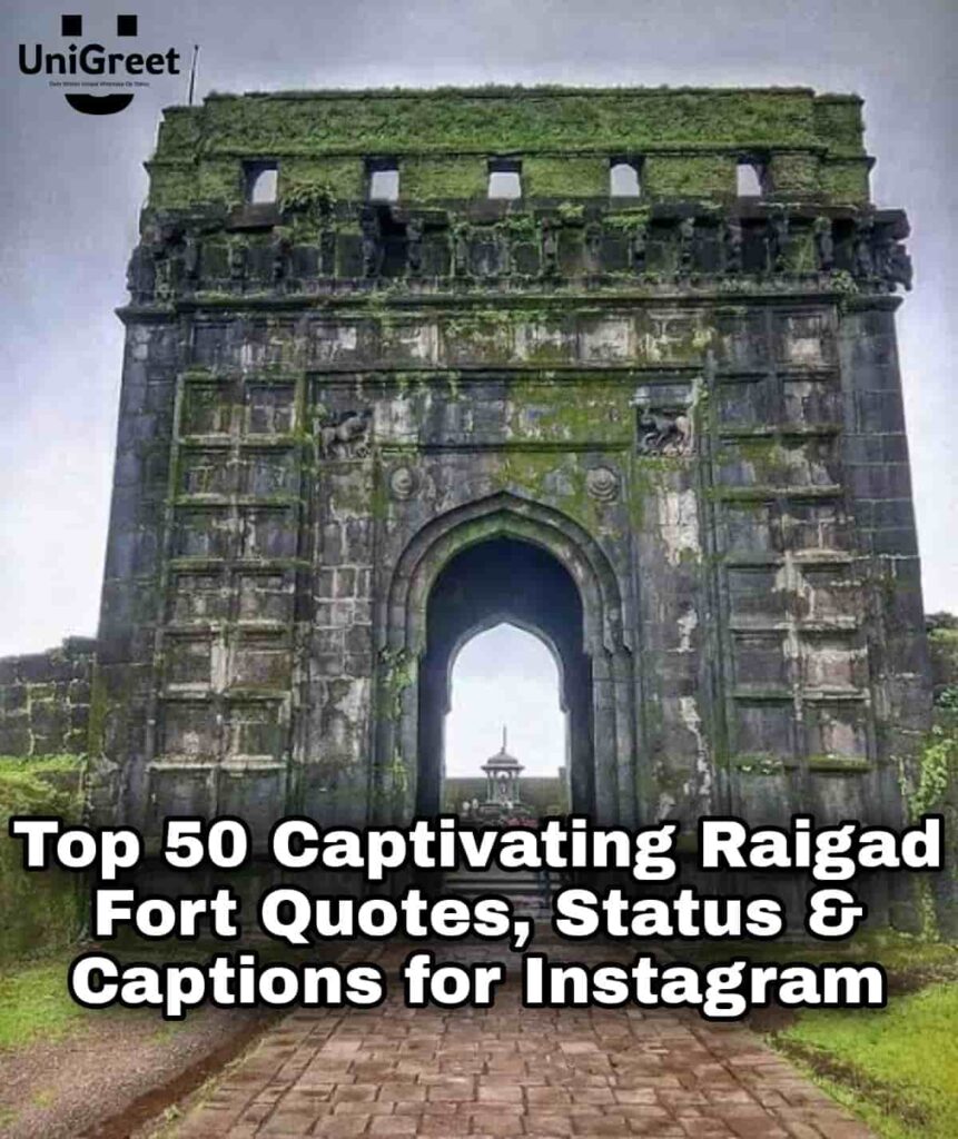 Captivating Raigad Fort Quotes, Status & Captions for Instagram
